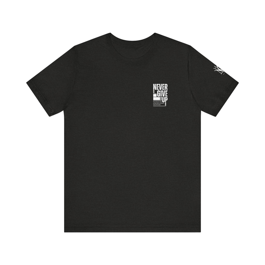 Never Give Up Typography T-Shirt | Motivational Chest Print